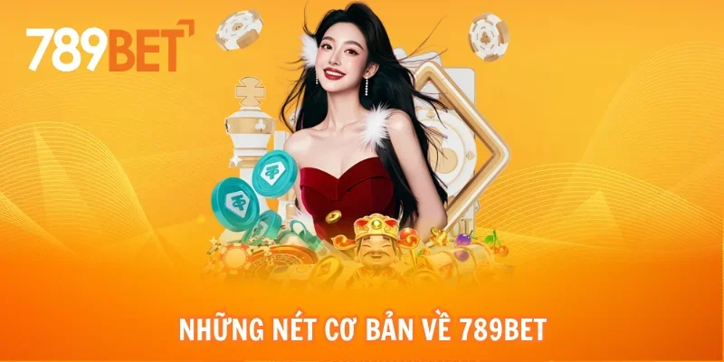 Những nét cơ bản về 789bet