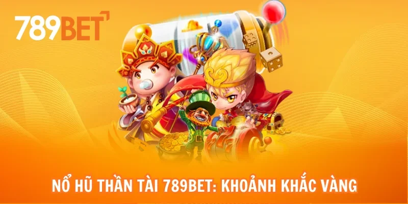 Nổ hũ thần tài